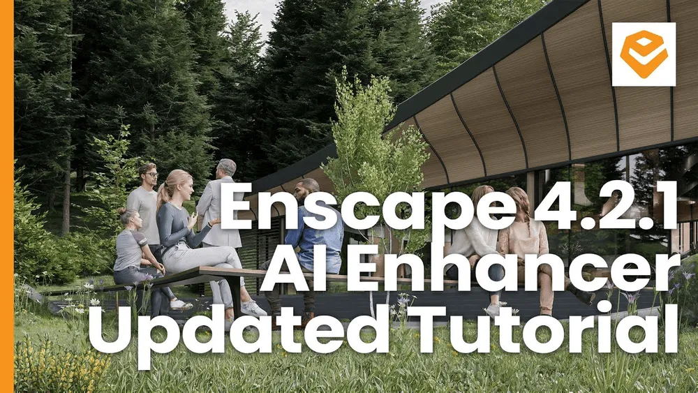 Enscape 4.2.1Released:Enhancing Rendering with Chaos AI Enhancer